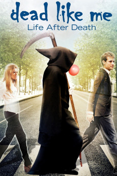Dead Like Me: Life After Death (2009) download