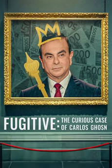 Fugitive: The Curious Case of Carlos Ghosn (2022) download