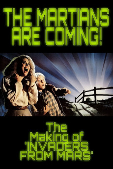Invaders from Mars: The Martians Are Coming! - The Making of 'Invaders from Mars' (2015) download