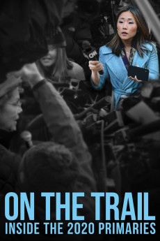 On the Trail: Inside the 2020 Primaries (2020) download