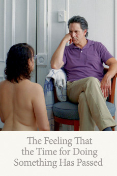 The Feeling That the Time for Doing Something Has Passed (2023) download